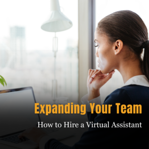 ​How to Hire a Virtual Assistant