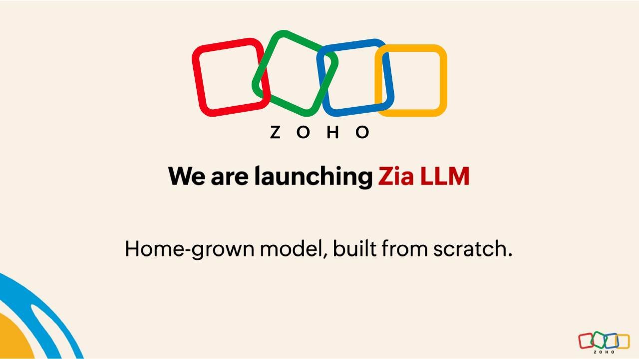 ​Zia LLM: Zoho Rolls Out Proprietary AI Built for Business Use